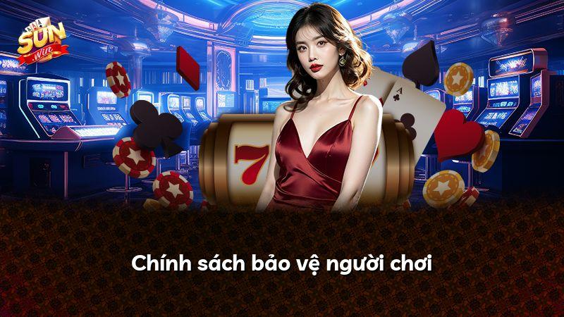 Chính sách bảo vệ người chơi