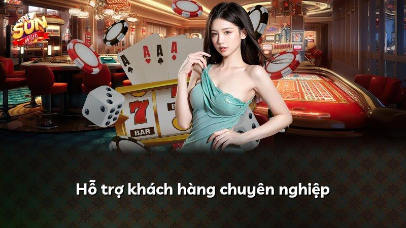 Hỗ trợ khách hàng chuyên nghiệp