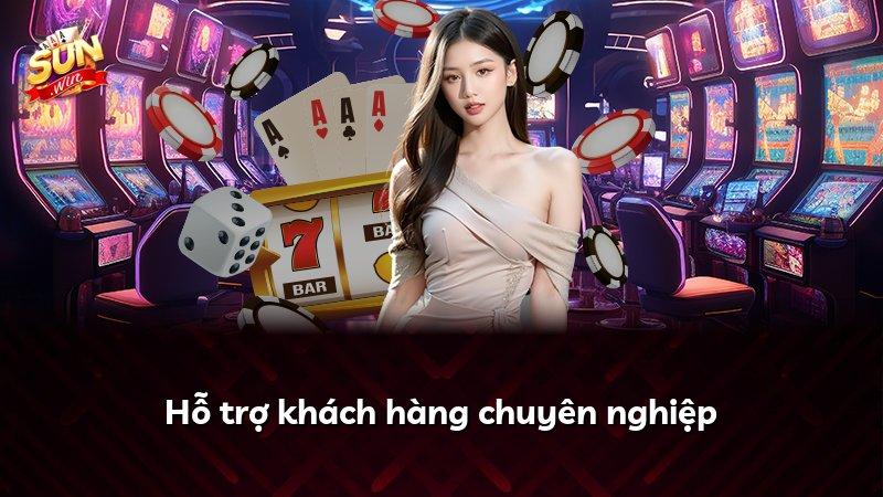 Hỗ trợ khách hàng chuyên nghiệp